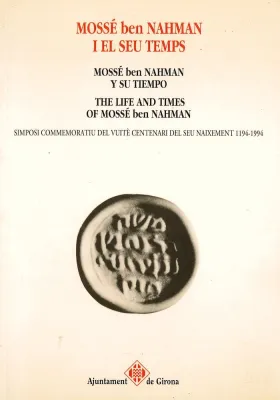 Mosse ben nahman I el seu temps. trilingue