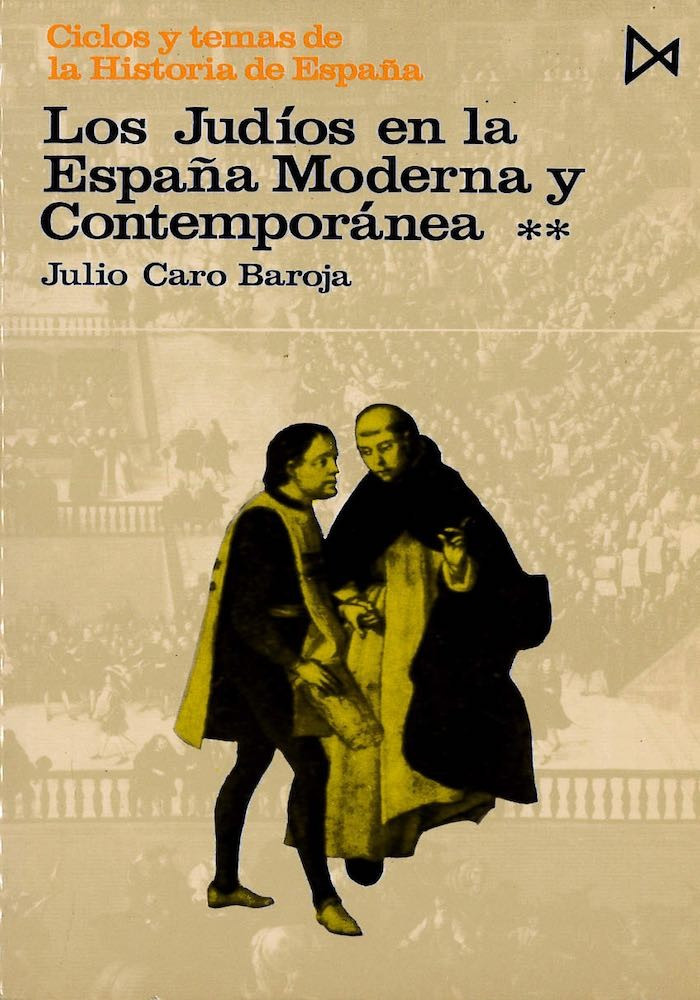 Los judíos en la españa Moderna y Contemporánea- Tomo-II