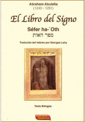 Libro. El Libro del Signo- Abraham Abulafia (1240-1291). Georges Lahy. Escuelas de Misterios. Librería Iniciática