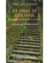 El final de este viaje- Buscando un sentido a la vida