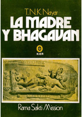 Libro. La Madre  y Bhagavan. T.N.K.Nayar. Kier. Librería Iniciatica