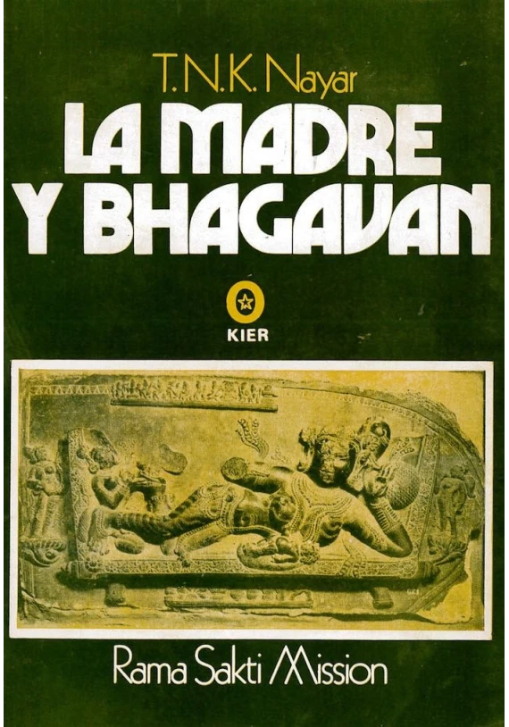 Libro. La Madre  y Bhagavan. T.N.K.Nayar. Kier. Librería Iniciatica