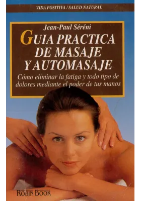 Guía práctica de masaje y automasaje