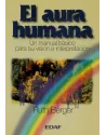 El aura humana- Un manual básico para su visión e interpretación