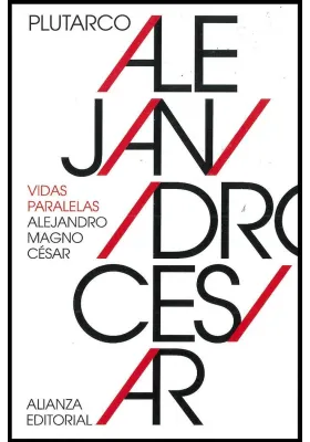 Vidas Paralelas- Alejandro Magno- César