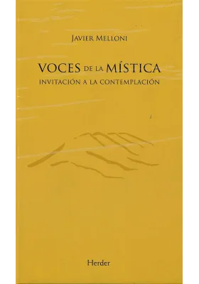 Libro Voces de la Mística. Invitación a la contemplación. Javier Melloni. Herder. Librería Iniciatica