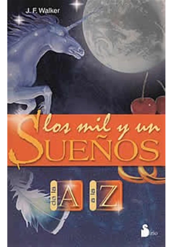Los mil y un sueños de la A a la Z Los mil y un sueños de la A a la Z
