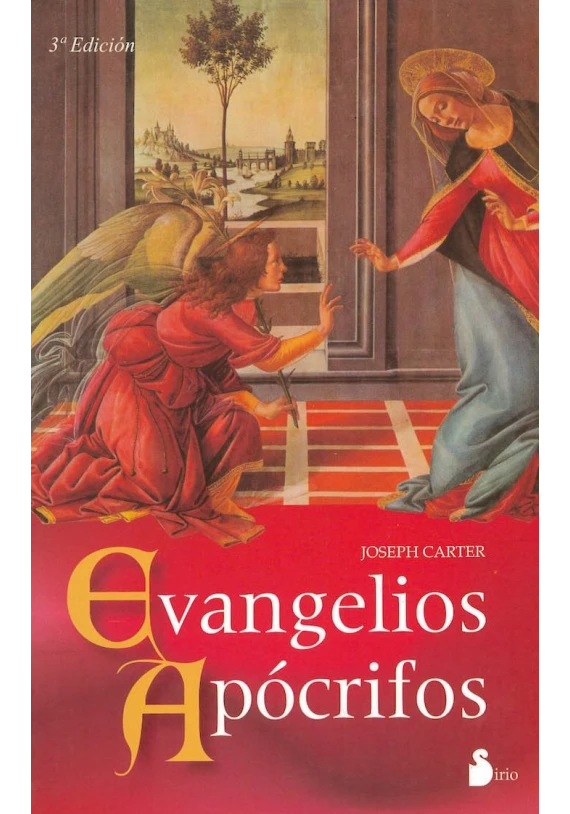 Libro. Evangelios Apócrifos. Joseph Carter. Sirio. Librería Iniciatica Libro. Evangelios Apócrifos. Joseph Carter. Sirio. Librería Iniciatica