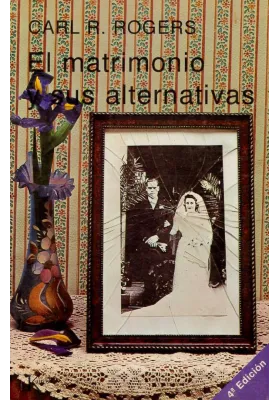 El matrimonio y sus alternativas