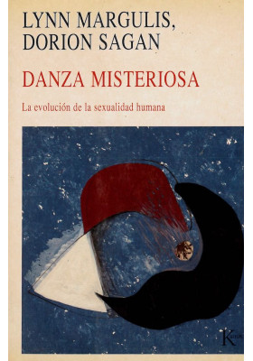Danza Misteriosa- La evolución de la sexualidad humana