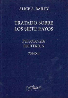 Libro.Tratado sobre los Siete Rayos- Psicología Esotérica- Tomo II. Nous . Librería Iniciática