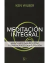 Meditación Integral- Mindfulness para despertar y estar presentes en nuestra vida