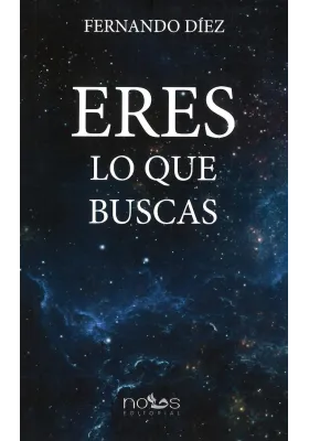 Libro. Eres lo que buscas. Fernando Díez. Nous . Librería Iniciática