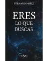Libro. Eres lo que buscas. Fernando Díez. Nous . Librería Iniciática