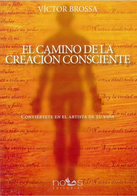 El camino de la creación consciente El camino de la creación consciente