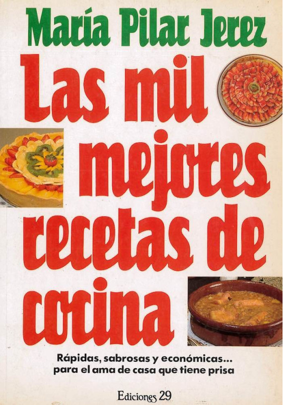 Libro. Las mil mejores recetas de cocina. Ediciones 29. Mª Pilar Jerez. Librería Iniciática