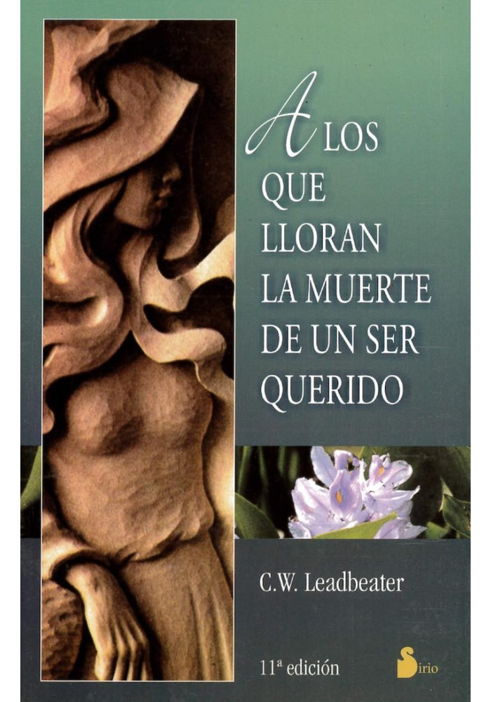 A los que lloran la muerte de un ser querido