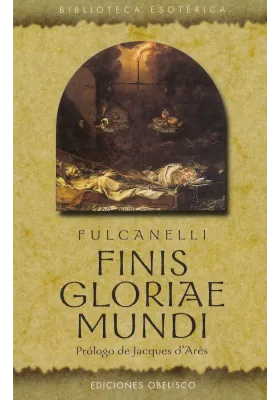 Libro. Finis Gloriae Mundi. Fulcanelli. Obelisco. Librería Iniciática