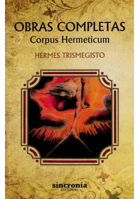 Libro. Obras Completas - Corpus Hermeticum. Hermes Trismegisto. Sincronía. Librería Iniciatica