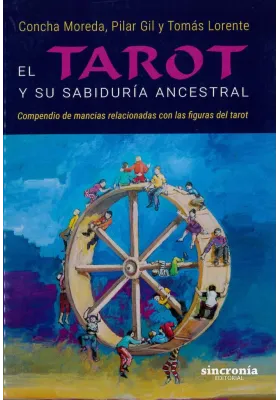 El Tarot y su Sabiduría Ancestral