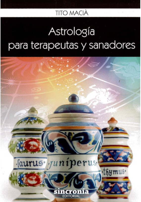 Libro. Astrología para terapeutas y sanadores. Titó Magia. Sincronía. Librería Iniciatica