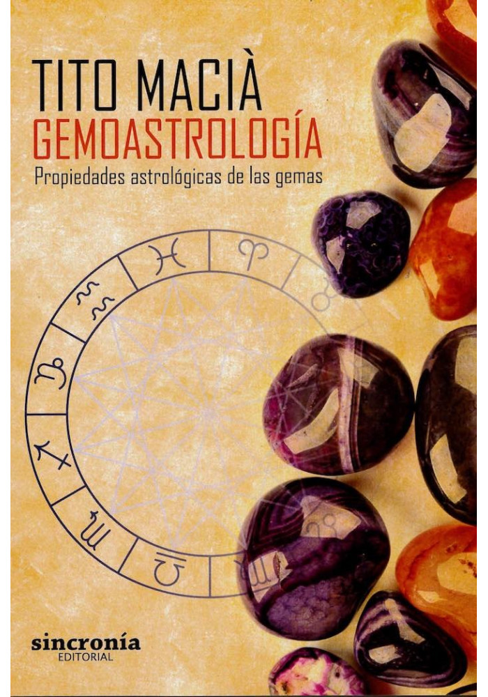 Libro.Geomoastrología- Propiedades astrológicas de las gemas. Tito Maciá. Sincronía. Librería Iniciática
