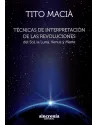 Libro.Técnicas de interpretación de las Revoluciones del Sol, la Luna , Venus y Marte. Tito Macià. Sincronía. L. Iniciática