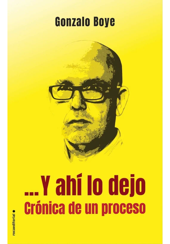 ...Ahí lo dejo. Crónica de un proceso