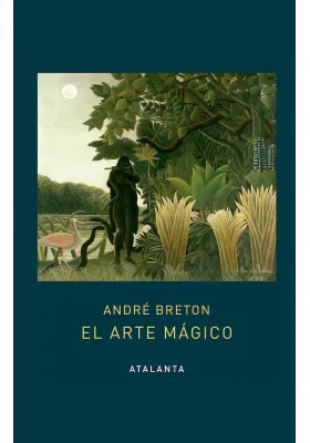 Libro. El Arte Mágico. André Breton. Atalanta. Librería iniciática