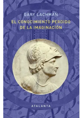 El Conocimiento Perdido de la Imaginación