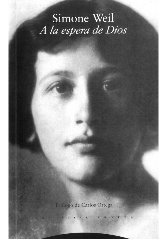 libro. A la espera de Dios. Simone Weil. Editorial Trotta. Librería iniciática libro. A la espera de Dios. Simone Weil. Editorial Trotta. Librería iniciática