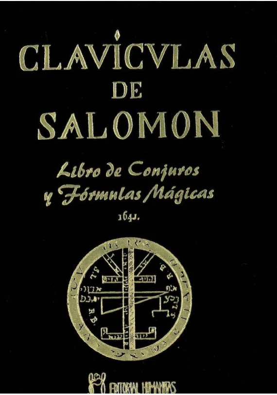 Clavículas de Salomon- Libro de Conjuros y Fórmulas Mágicas