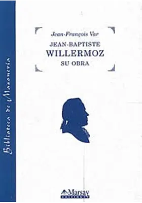 Jean-Baptiste Willermoz su obra