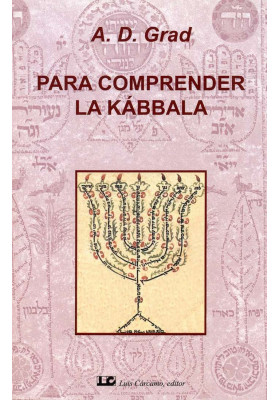 Libro. Para comprender la Kabbala. A.D.Grand. Luis Cártamo Editores. Librería Iniciática.