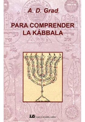 Libro. Para comprender la Kabbala. A.D.Grand. Luis Cártamo Editores. Librería Iniciática.
