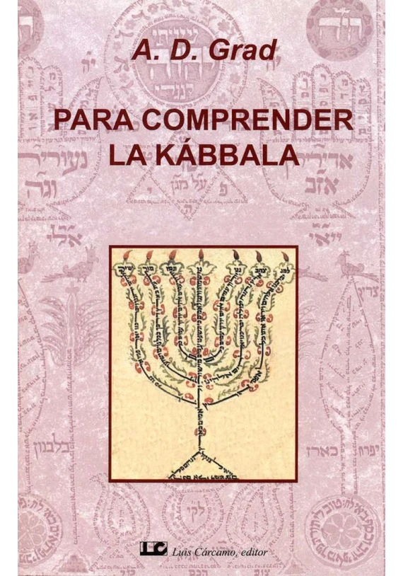 Libro. Para comprender la Kabbala. A.D.Grand. Luis Cártamo Editores. Librería Iniciática.