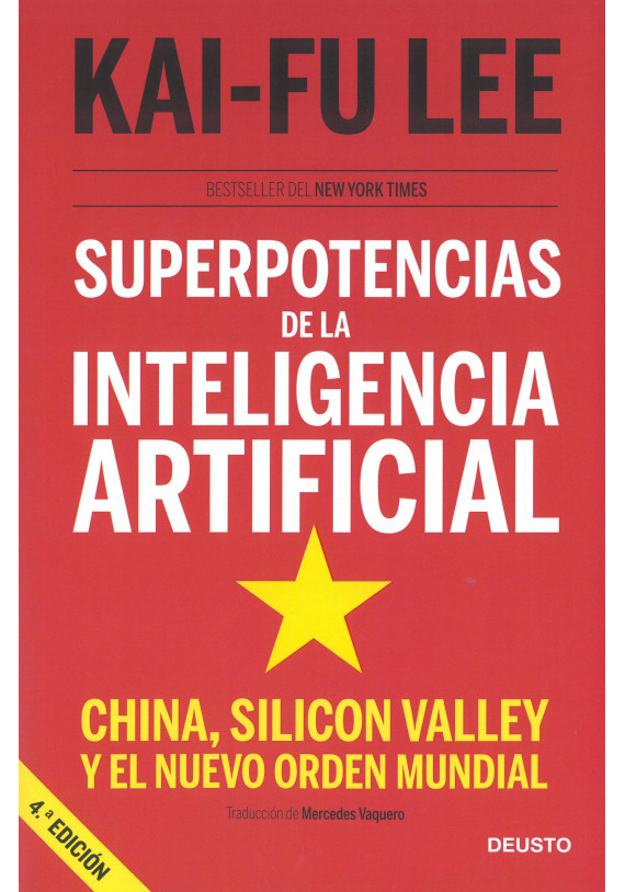Libro. Superpotencias de la Inteligencia Artificial. Kai-Fu Lee. Deusto. Librería Iniciática