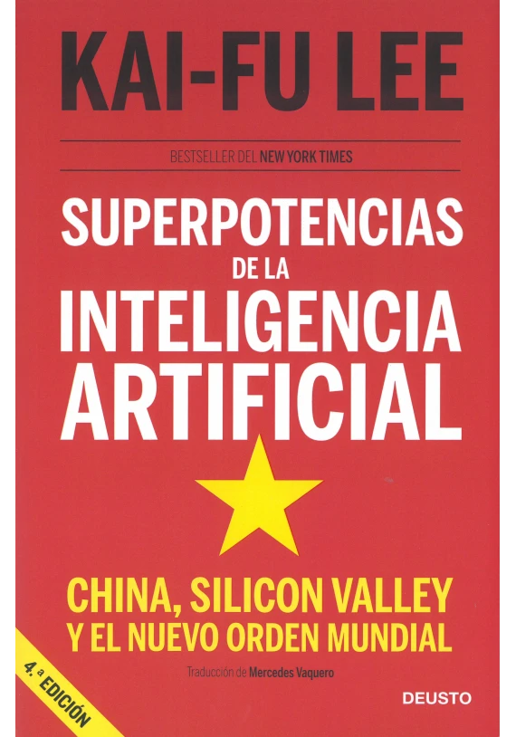 Libro. Superpotencias de la Inteligencia Artificial. Kai-Fu Lee. Deusto. Librería Iniciática