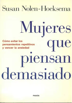 Mujeres que piensan demasiado