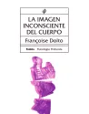 La Imagen Inconsciente del Cuerpo