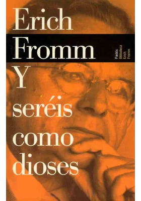 Y seréis como dioses