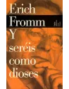 Y seréis como dioses