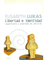 Libertad e identidad- Logoterpia y problemas de adicción