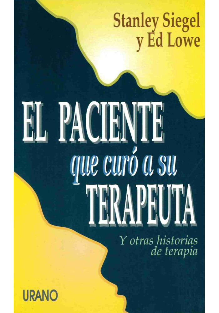 El Paciente que curó a su terapeuta