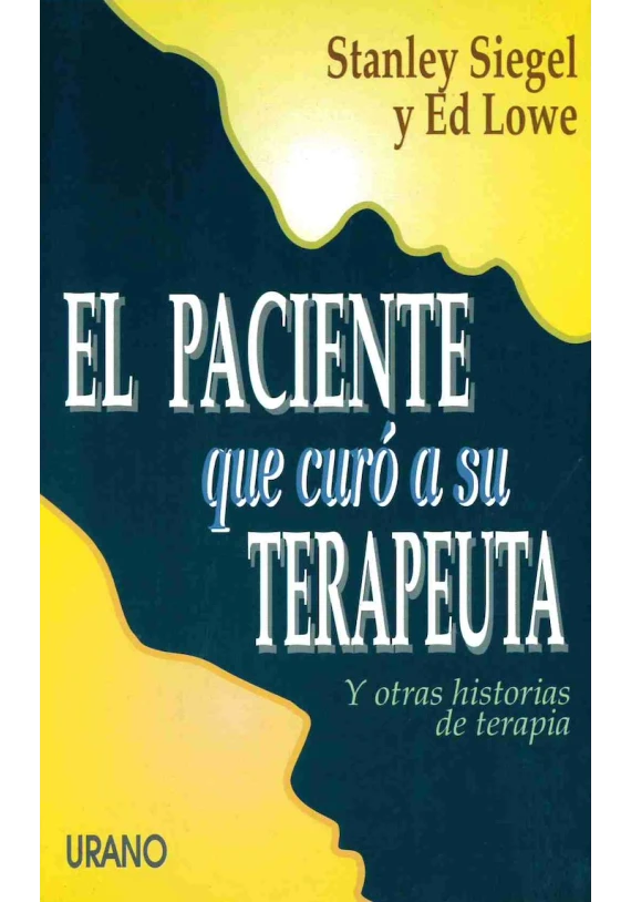 El Paciente que curó a su terapeuta