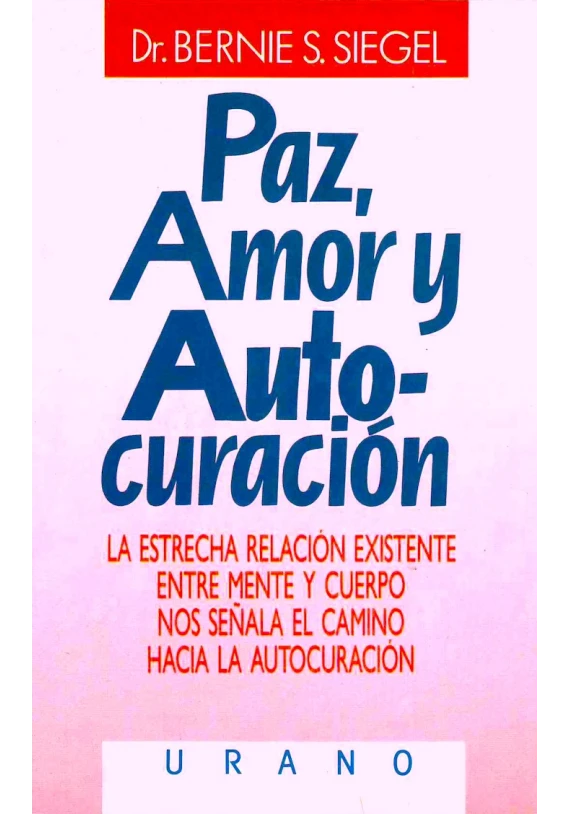Paz, Amor y Autocuración Paz, Amor y Autocuración