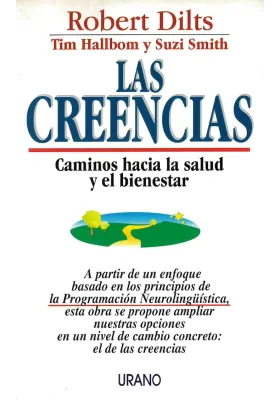 Las Creencias- Caminoa hacia la salud y el bienestar