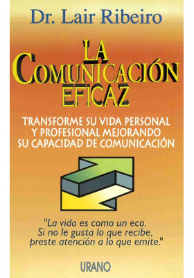La Comunicación eficaz.