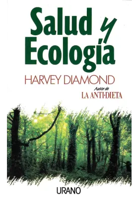 Salud y Ecología.Harvey Diamond.Urano. libreria Iniciatica