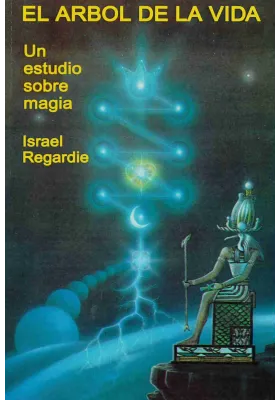 Libro. El Árbol de la Vida. Un estudio sobre magia. Israel Regardie.LCE. Librería Iniciatica